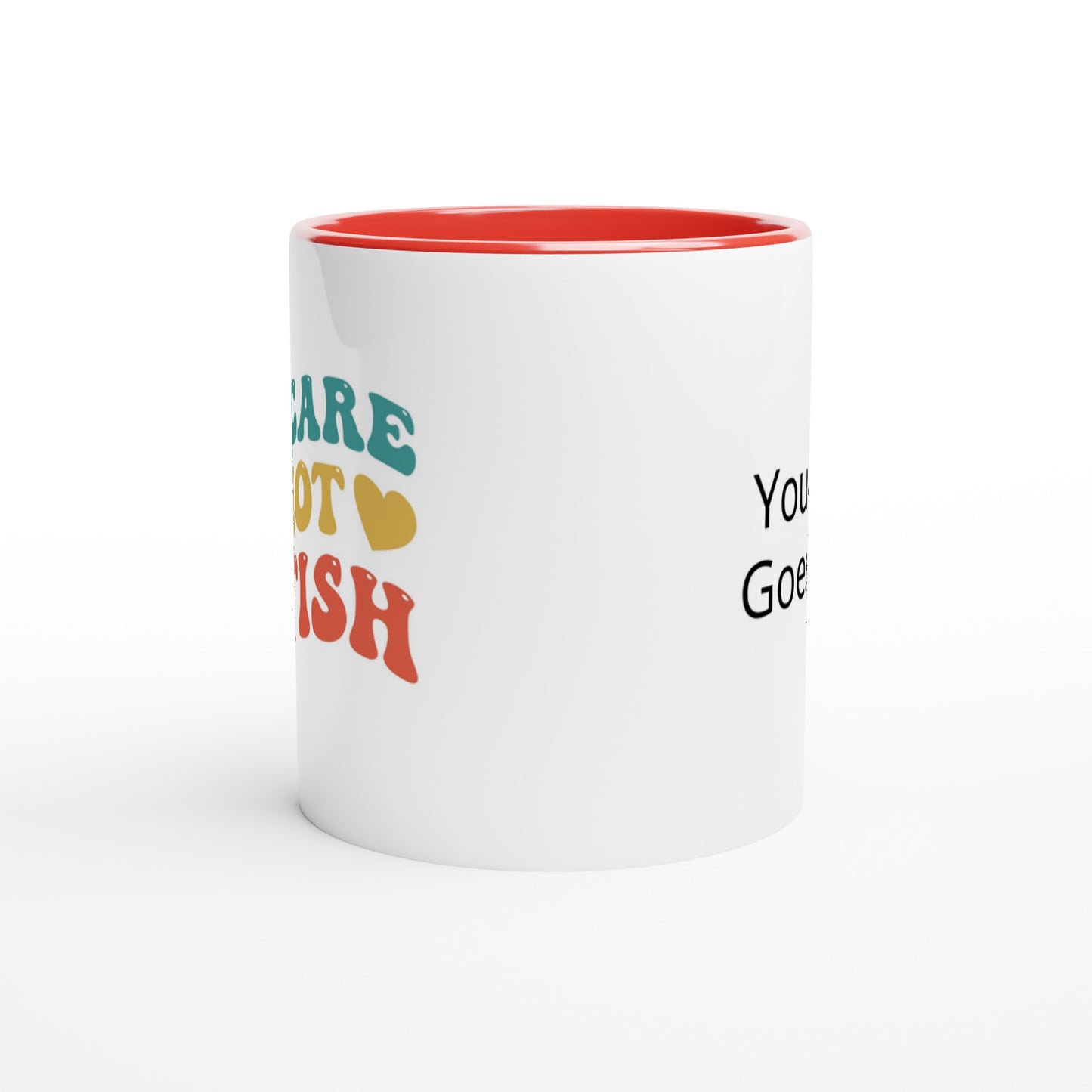 Self Care Is Not Selfish Customizable Mug