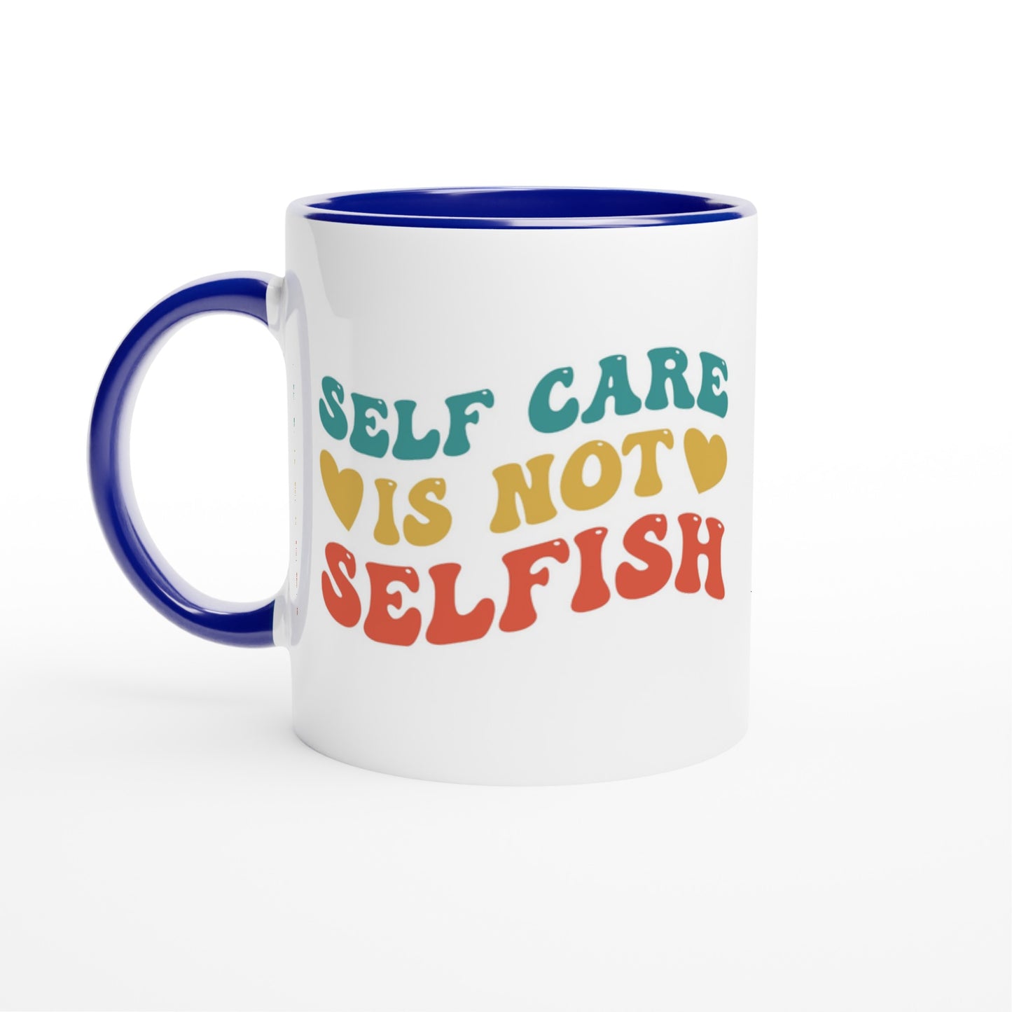 Self Care Is Not Selfish Customizable Mug