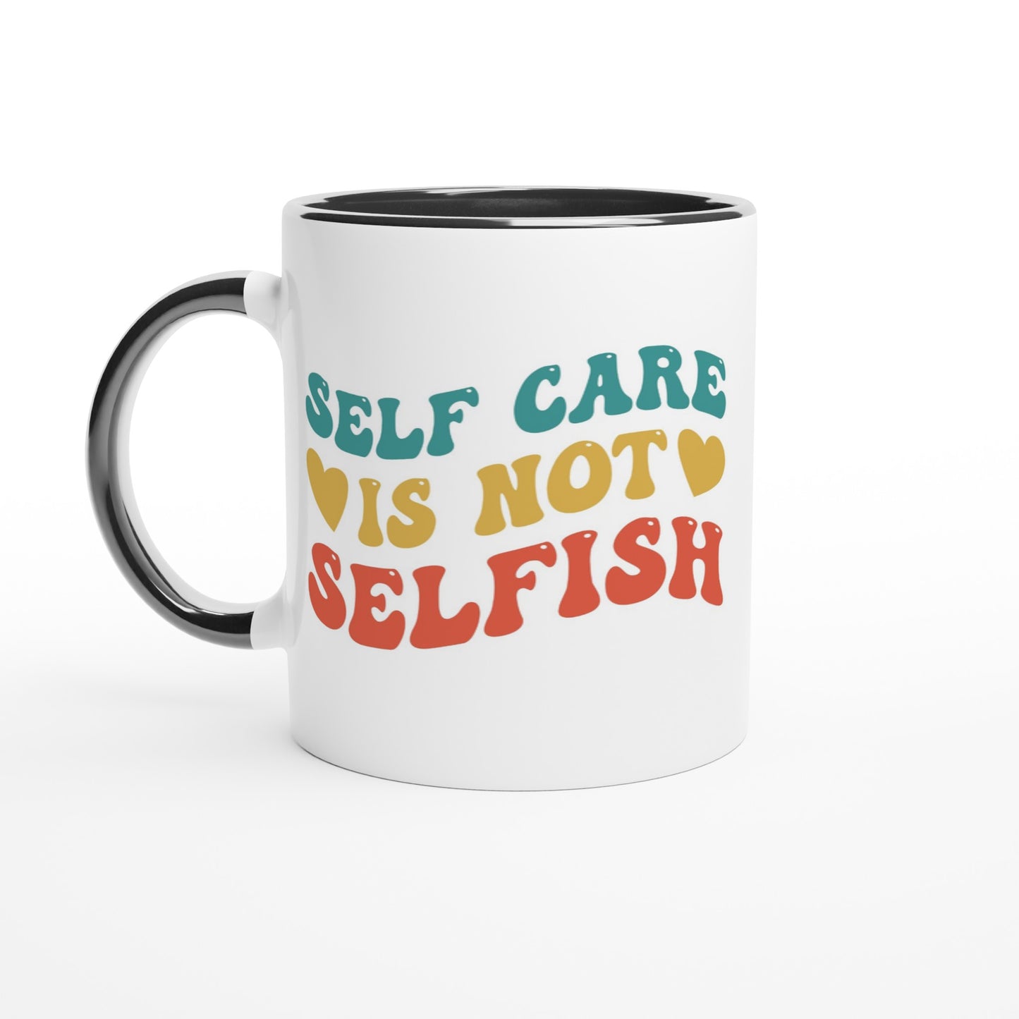 Self Care Is Not Selfish Customizable Mug