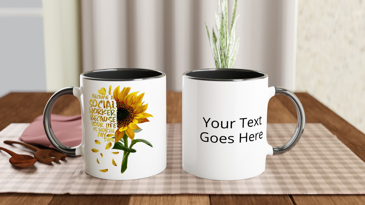 Your Life is Worth My Time Customizable Mug